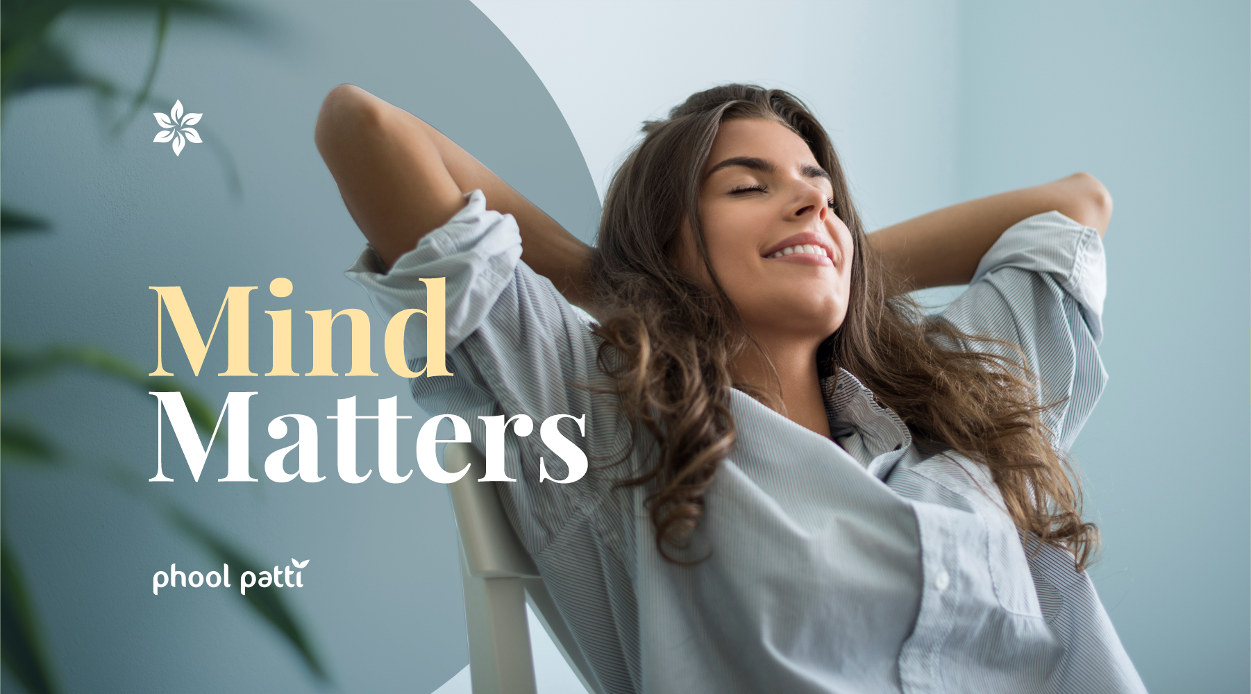 MIND MATTERS – Why Mental Health is so important to each of us